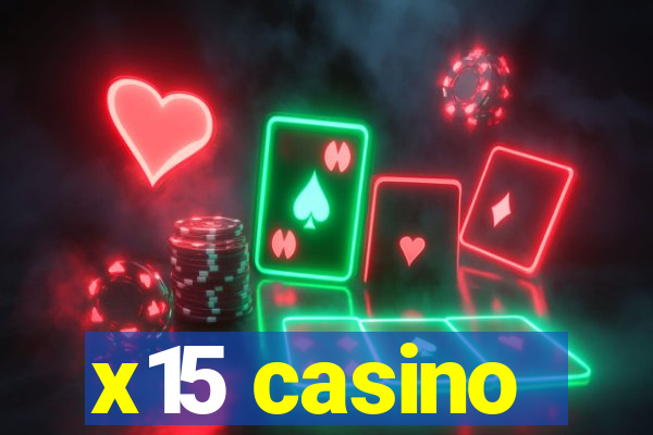 x15 casino